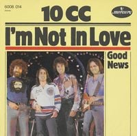 10cc - I'm Not in Love