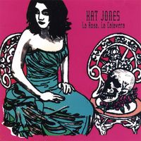 Kat Jones - La Rosa, La Calavera