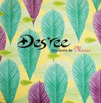 Des'ree - You Gotta Be (Mixes)