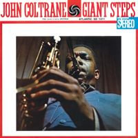 John Coltrane - Giant Steps (60th Anniversary Super Deluxe Edition) [2020 Remaster]