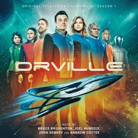 Bruce Broughton - The Orville (Original Television Soundtrack: Season 1)
