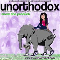 Snow Tha Product - Unorthodox