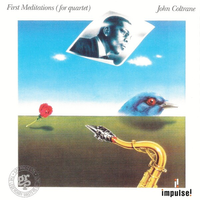 John Coltrane - First Meditations (for quartet) [Bonus Tracks]