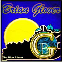 Brian Glover - The Blue Album