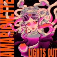 Amarionette - Lights Out