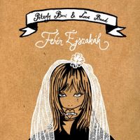 P&eacute;terfy Bori & Love Band - Feh&eacute;r &Eacute;jszak&aacute;k