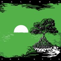 Halfway - The Styx
