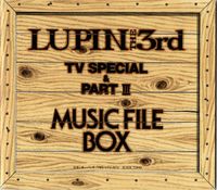 Various Artists - Lupin the 3rd: TV Special & Part III (Music File Box)