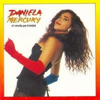 Daniela Mercury - O Canto da Cidade
