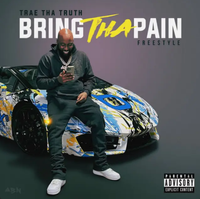 Trae Tha Truth - Bring The Pain Freestyle