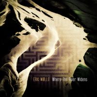 Erik W&oslash;llo - Where The River Widens