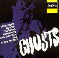 Albert Ayler - Ghosts