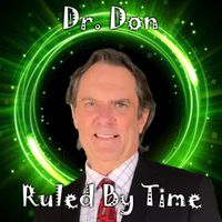 Dr. Don - Ruled by Time
