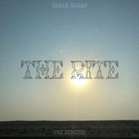 Sarah Haras - The Rite (The Remixes) &mdash; EP