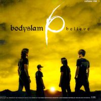 Bodyslam - Believe