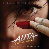Tom Holkenborg - Alita: Battle Angel