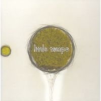 Little Tempo - 1999-2001