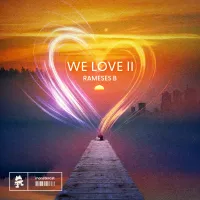 Rameses B - We Love II