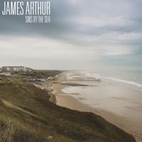 James Arthur - Sin By The Sea