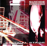 Suicide Commando - Critical Stage
