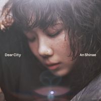 안신애 [Shinae An] - Dear City