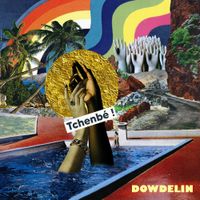 Dowdelin - Tchenb&eacute; !
