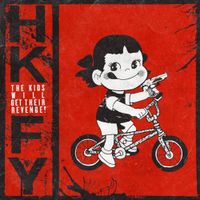HONG KONG FUCK YOU - The Kids Will Get Their Revenge!