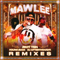 Riot Ten - Mawlee (Remixes)