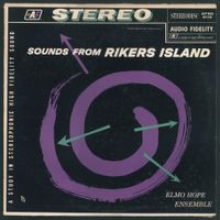Elmo Hope - Sounds from Rikers Island