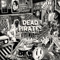 The Dead Pirates - Highmare