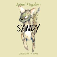 Cavetown - Animal Kingdom: Sandy