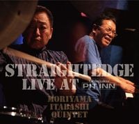 森山威男 [Takeo Moriyama] - Straightedge: Live At Shinjuku Pit Inn