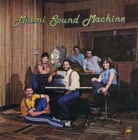 Miami Sound Machine - Miami Sound Machine