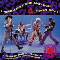 Red Hot Chili Peppers - Unbridled Funk and Roll 4 Your Soul!