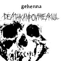 Gehenna - Deathkamp ov the Skull + Funeral Embrace