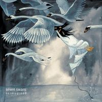 Various Artists - Seven Swans Reimagined