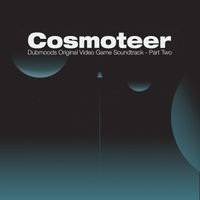 Dubmood - Cosmoteer Original Video Game Soundtrack Part Two (DATA112)