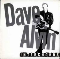 Dave Alvin - Interchords