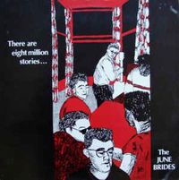 The June Brides - There Are Eight Million Stories...