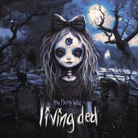 The Pretty Wild - Living Ded