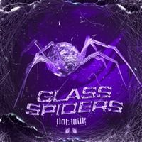 Hot Milk - Glass Spiders