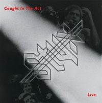 Styx - Caught In The Act