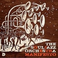 The Souljazz Orchestra - Manifesto