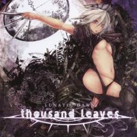 Thousand Leaves - LUNATIC DAWN