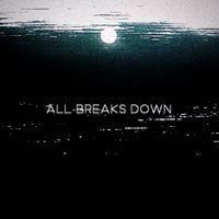 Compakt - ALL BREAKS DOWN