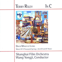 王永吉 [Wang Yong-ji] - In C / Music of a Thousand Springs; Zen (Ch'an) of Water