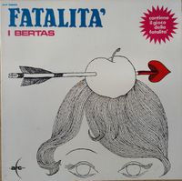 Bertas - Fatalit&agrave;