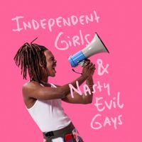 Jeangu Macrooy - Independent Girls & Nasty Evil Gays