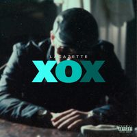 LACAZETTE - XOX