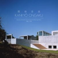 Various Artists - 環境音楽 (Kankyō ongaku): Japanese Ambient, Environmental & New Age Music 1980&ndash;1990